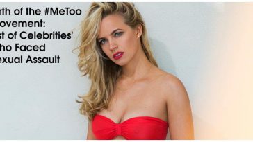 Birth of the #Me Too Movement: List of Celebrities Who Faced Sexual Assault 