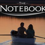 If You Are A Fan of “The Notebook”, Here Are Some Facts About It You Should Know.